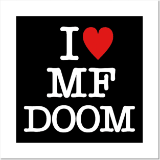 I <3 MF DOOM Variant 1.0 Posters and Art